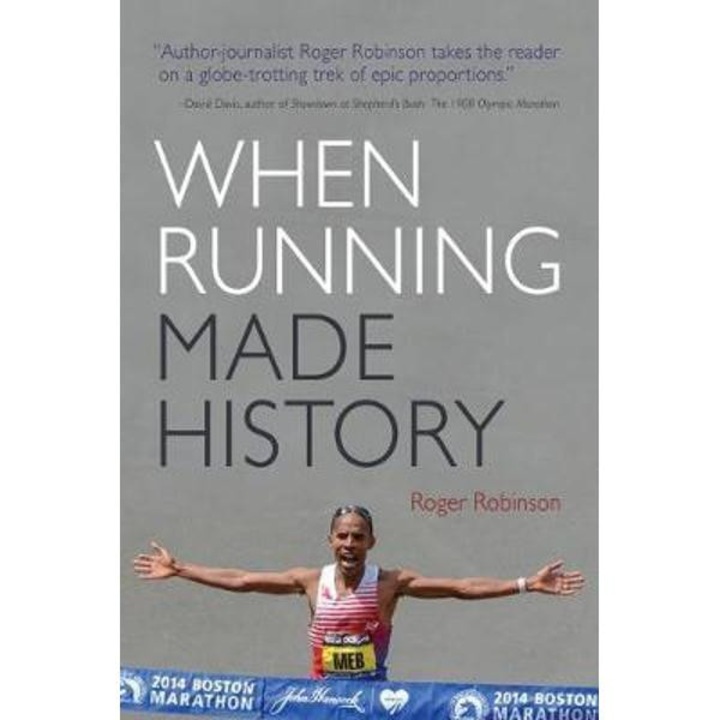 When Running Made History