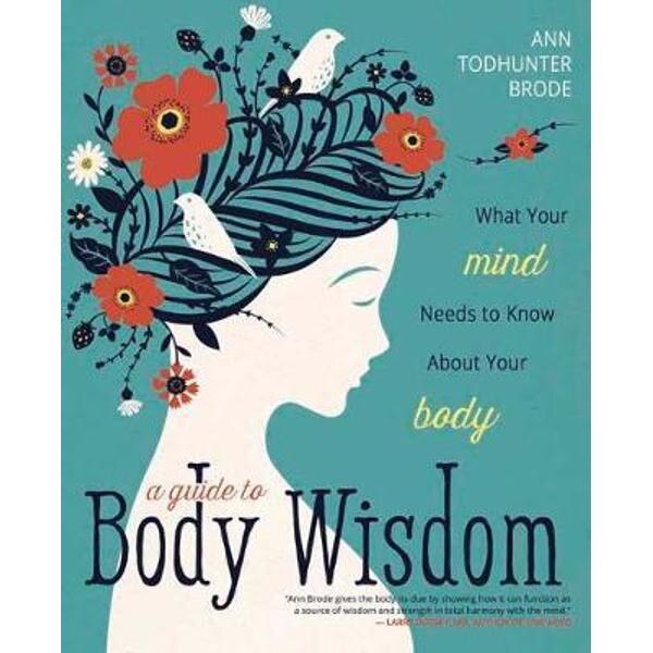 Guide to Body Wisdom