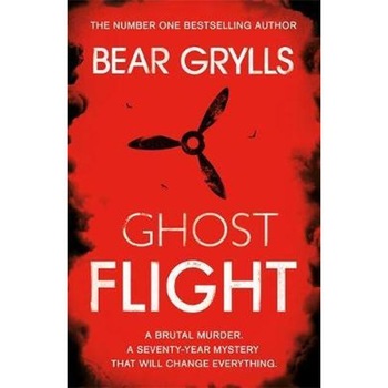Bear Grylls: Ghost Flight Bear Grylls: Ghost Flight