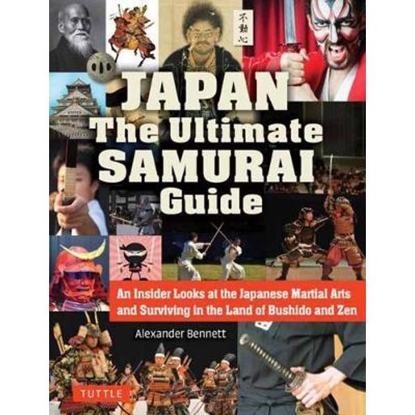 Japan The Ultimate Samurai Guide