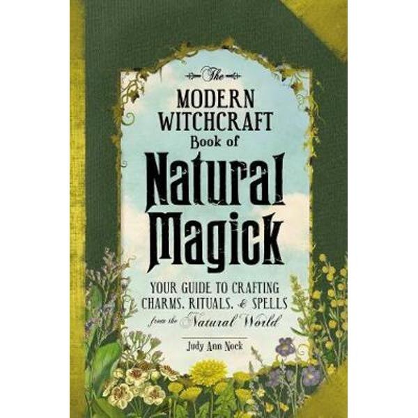 Modern Witchcraft Book of Natural Magick