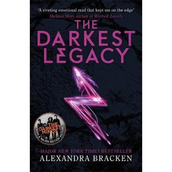 A Darkest Minds Novel: The Darkest Legacy