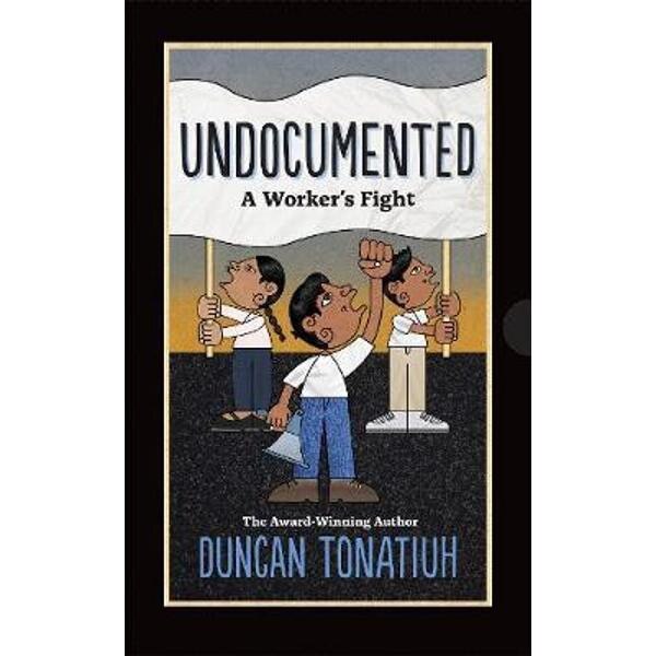 Undocumented: A Worker's Fight