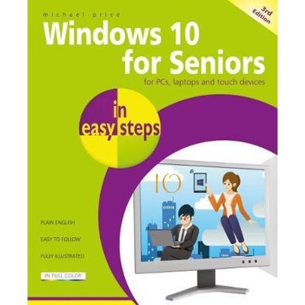 Windows 10 for Seniors in easy steps