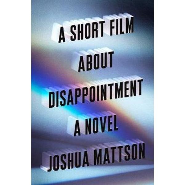 Short Film About Disappointment