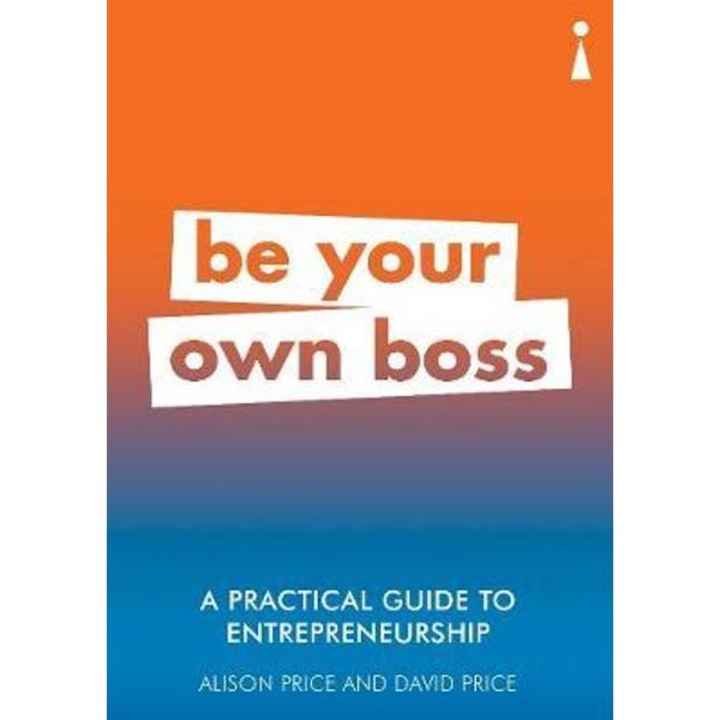 Practical Guide to Entrepreneurship