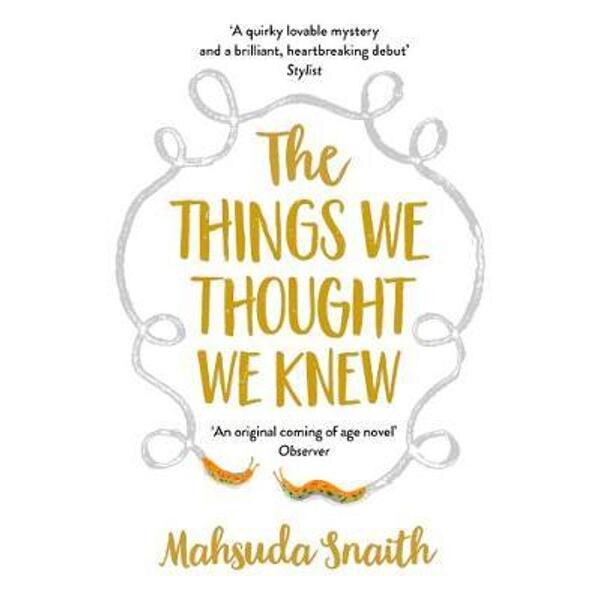 Things We Thought We Knew