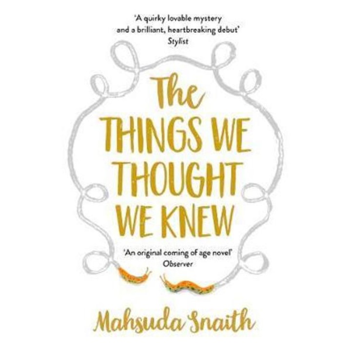 Things We Thought We Knew