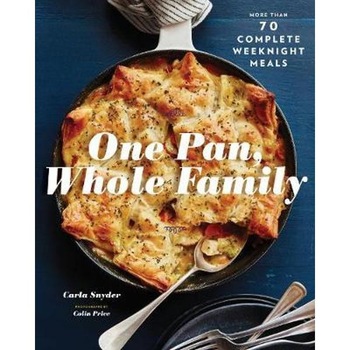 One Pan, Whole Family One Pan, Whole Family