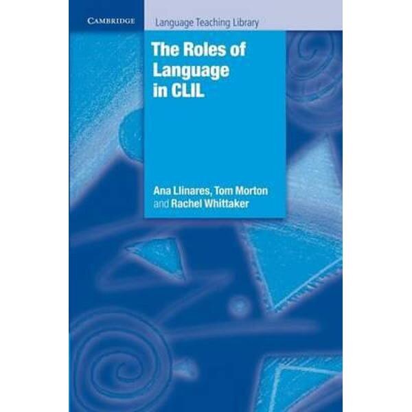 Roles of Language in CLIL