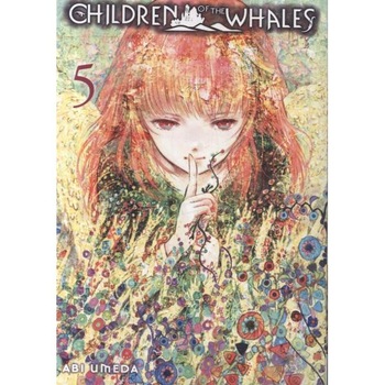 Children of the Whales, Vol. 5 Children of the Whales, Vol. 5