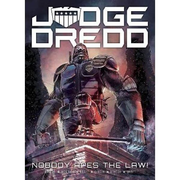 Judge Dredd: Nobody Apes The Law
