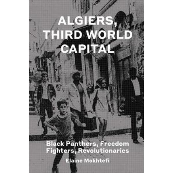 Algiers, Third World Capital