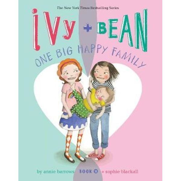 Ivy and Bean One Big Happy Family (Book 11)