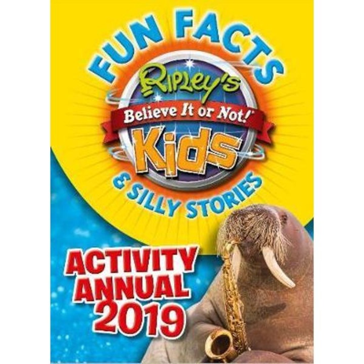 Ripley's Fun Facts & Silly Stories Activity Annual 2019