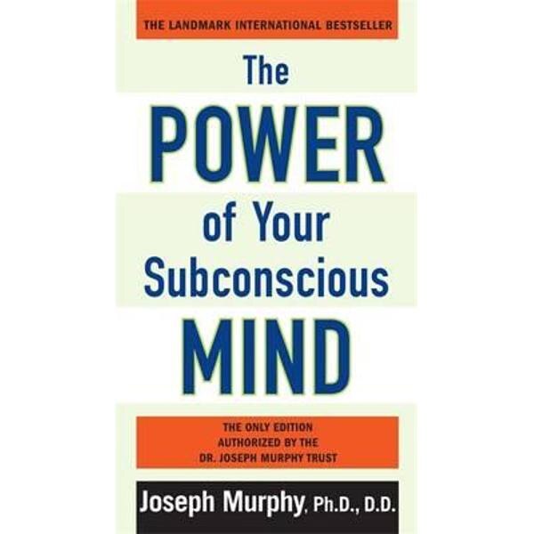 Power of Your Subconscious Mind