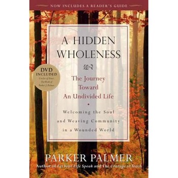 Hidden Wholeness Hidden Wholeness