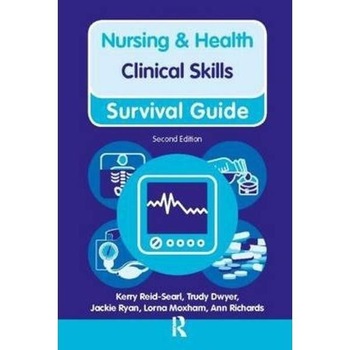 Clinical Skills - Ann Richards, Lorna Moxham, Trudy Dwyer Clinical Skills - Ann Richards, Lorna Moxham, Trudy Dwyer