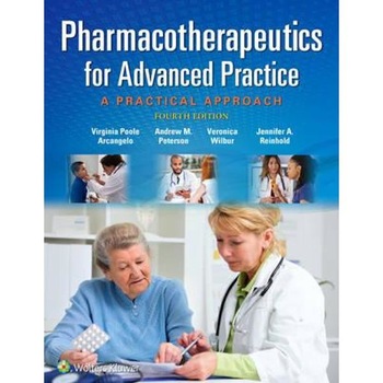Pharmacotherapeutics for Advanced Practice Pharmacotherapeutics for Advanced Practice