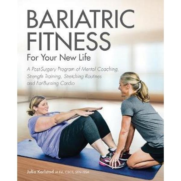 Bariatric Fitness for Your New Life