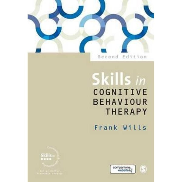 Skills in Cognitive Behaviour Therapy