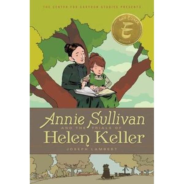 Annie Sullivan And The Trials Of Helen Keller