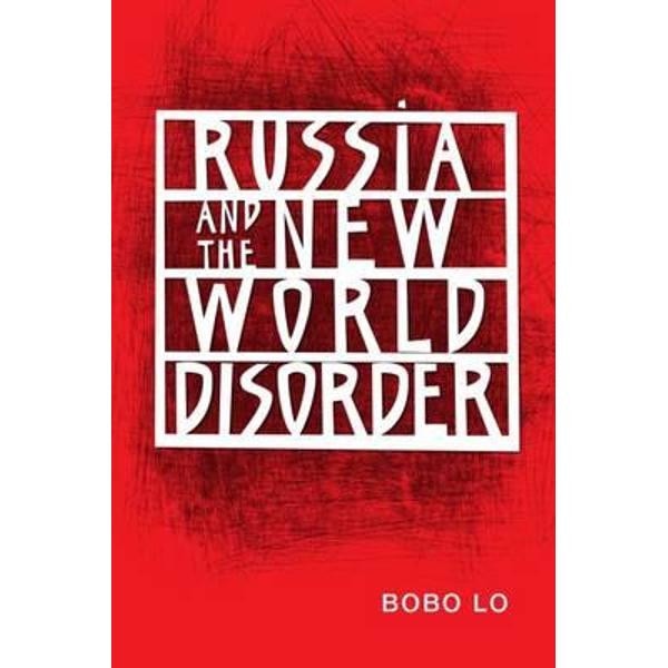 Russia and the New World Disorder