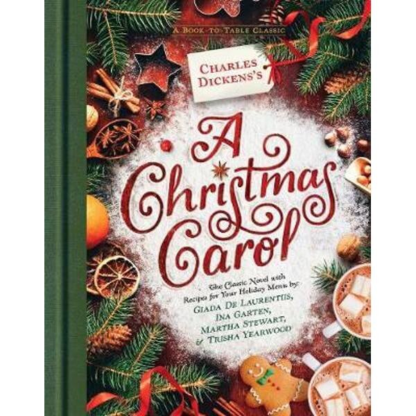 Charles Dickens's A Christmas Carol: A Book-to-Table Classic