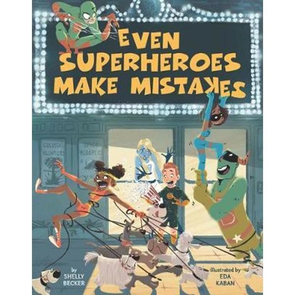 Even Superheroes Make Mistakes