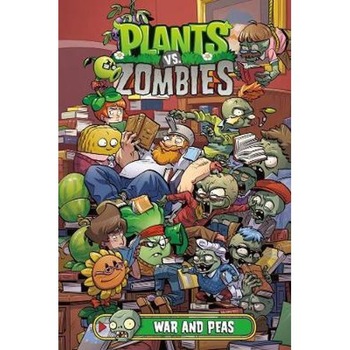Plants Vs. Zombies Volume 11: War And Peas Plants Vs. Zombies Volume 11: War And Peas