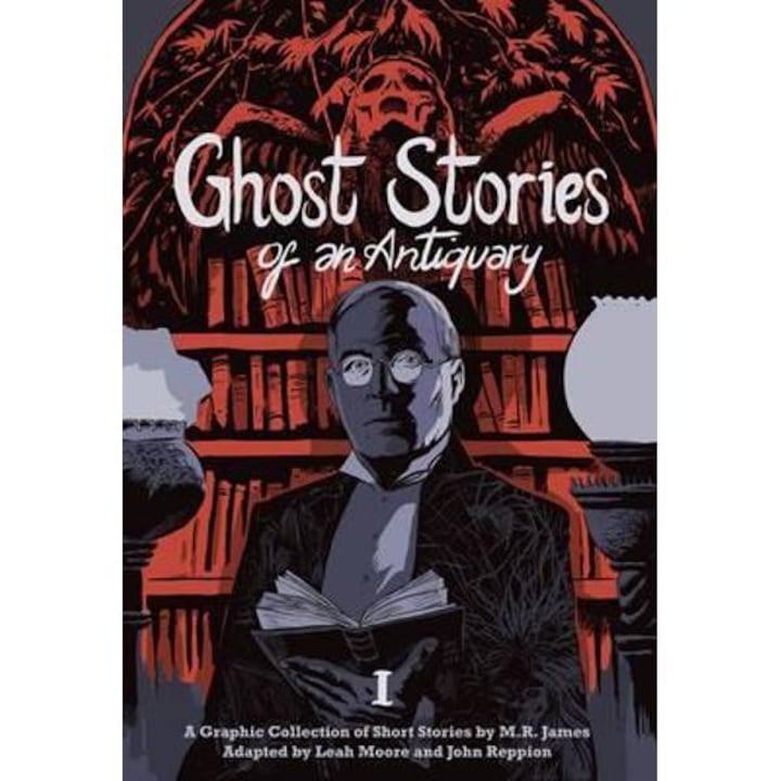 Ghost Stories of an Antiquary