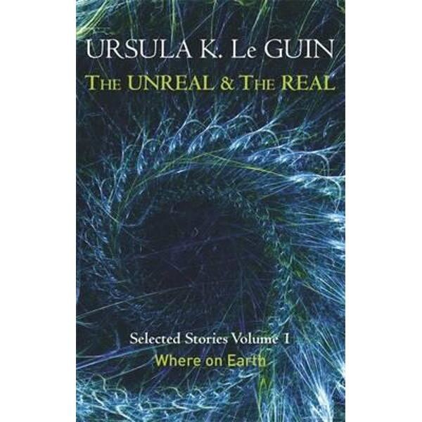 Unreal and the Real Volume 1