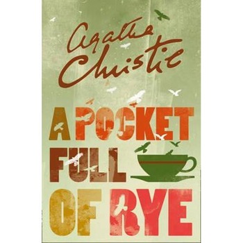 A Pocket Full of Rye - Agatha Christie A Pocket Full of Rye - Agatha Christie
