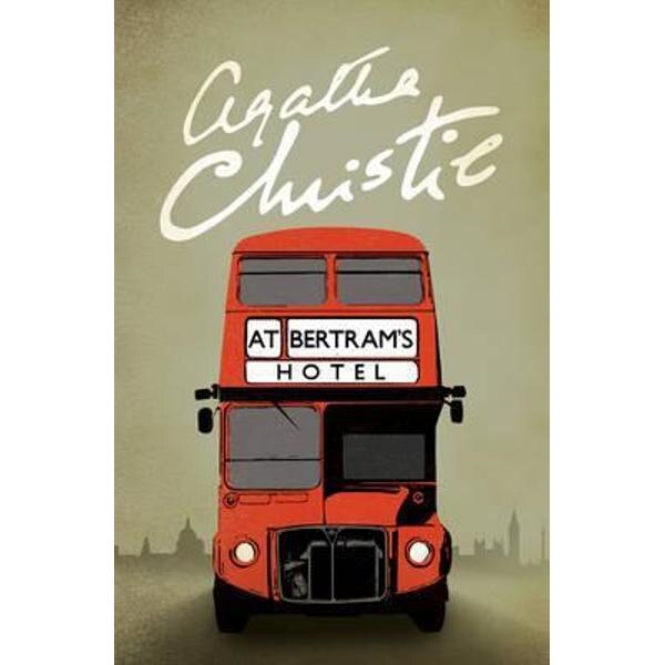 At Bertram's Hotel - Agatha Christie