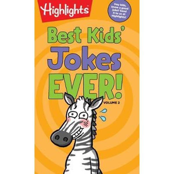 Best Kids' Jokes Ever! Volume 2