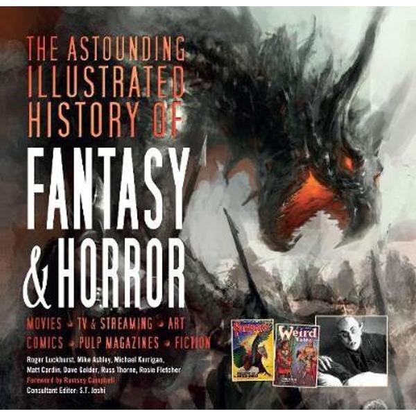 Astounding Illustrated History of Fantasy & Horror