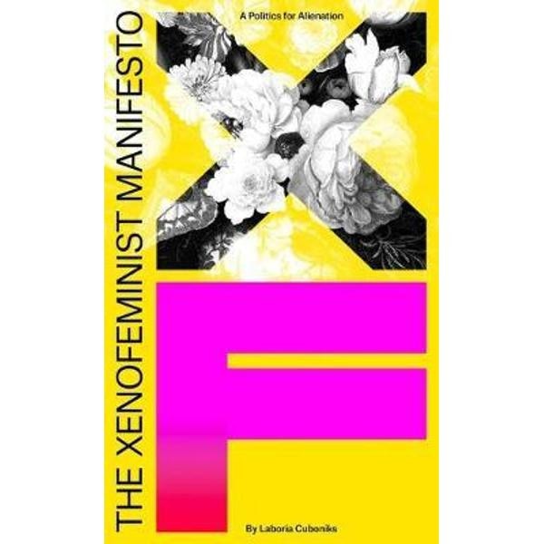 Xenofeminist Manifesto