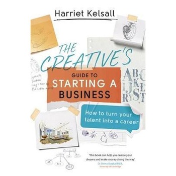 Creative's Guide to Starting a Business Creative's Guide to Starting a Business