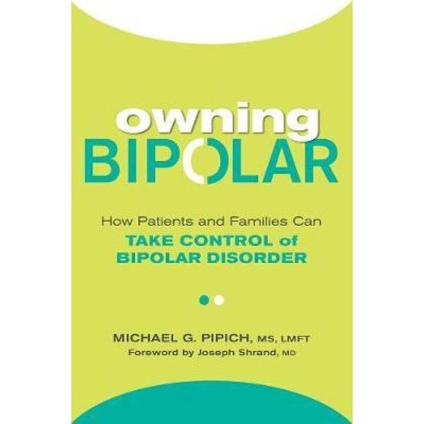 Owning Bipolar