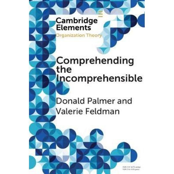 Comprehending the Incomprehensible