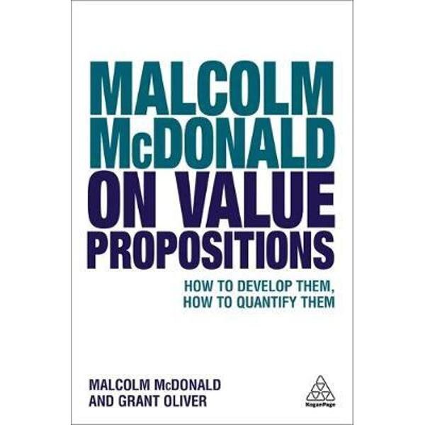 Malcolm McDonald on Value Propositions