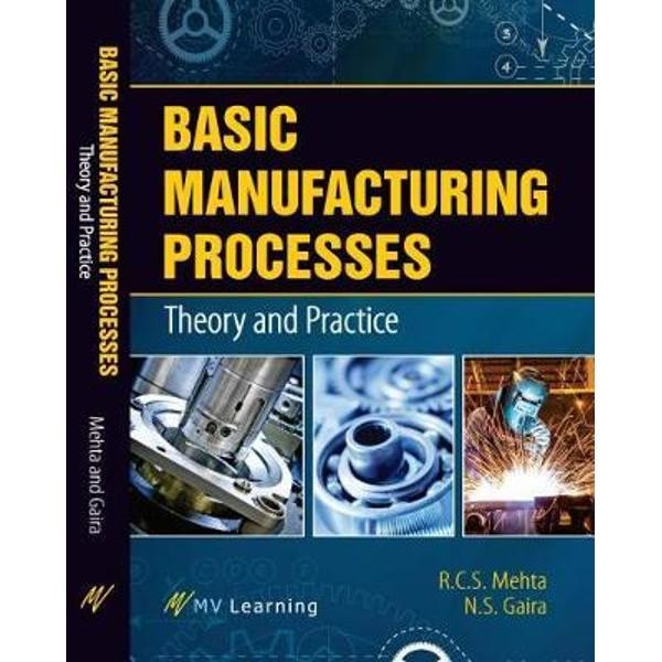 Basic Manufacturing Processes eMAG.ro