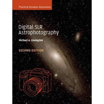 Digital SLR Astrophotography Digital SLR Astrophotography