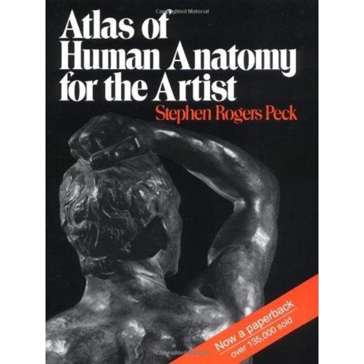 Atlas of Human Anatomy for the Artist