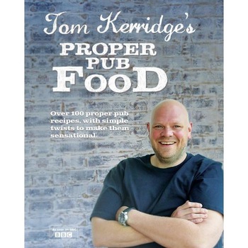 Tom Kerridge Proper Pub Food Tom Kerridge Proper Pub Food