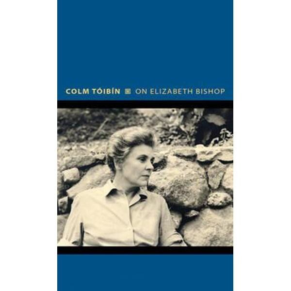 On Elizabeth Bishop