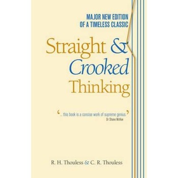 Straight and Crooked Thinking Straight and Crooked Thinking