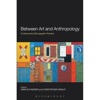 Between Art and Anthropology Between Art and Anthropology