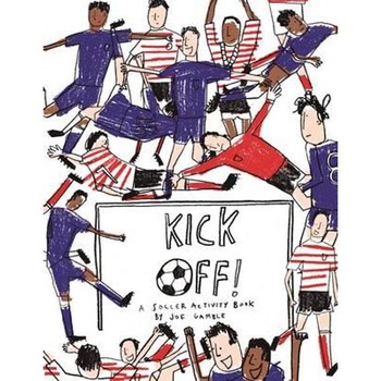Kick off! A Football Activity Book Kick off! A Football Activity Book