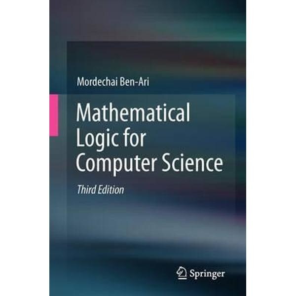 Mathematical Logic for Computer Science
